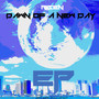 Dawn of a New Day EP