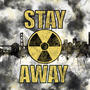 Stay Away (Explicit)