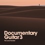 Documentary Guitar 3: The Lone Traveler