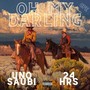 Oh My Darling (feat. 24hrs) [Explicit]