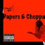 Papers and Choppa (Explicit)