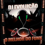 O Melhor do Funk (Explicit)