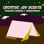 Creative Joy Scouts Podcast Season 1 Soundtrack