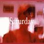 Saturday (Explicit)