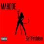 Girl Problem (Explicit)