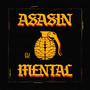 ASASIN MENTAL (Explicit)