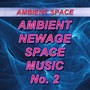 Ambient, Newage, Space Music, No. 2