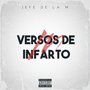 Versos de Infarto (Explicit)