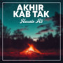 Akhir Kab Tak