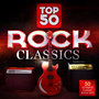 Top 50 Rock Classics - 50 Ultimate Classic Rock Hits