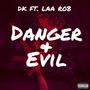 Danger n EVIL (feat. Laa Rob) [Explicit]