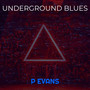 Underground Blues