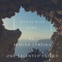 Hypocrisy Song (feat. One Talented Friend)