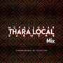 Thara Local - DARMENR Mix