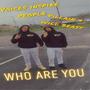 Who Are You (Explicit)