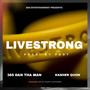 LIVESTRONG (feat. Kasher Quon) [Explicit]