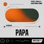 PAPA (feat. Blxkk Fargo & IAmic) [Explicit]