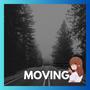 Moving (feat. Chill Night Tunes & Lofi Love Chill)