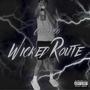 Young Nigga Wicked Route (Explicit)