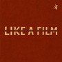 Like a film