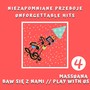 Baw Się Z Nami Cz. 4 - Niezapomniane Przeboje / Play With Us Pt. 4 - Unforgettable Hits