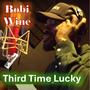 Third Time Lucky (feat. Bobi Wine)