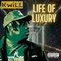 Life of Luxury (Explicit)