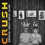 Crush (feat. Kris Hans) [Explicit]