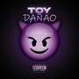 Toy Dañao (Explicit)