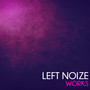 Left Noize Works