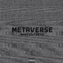 METAVERSE (Explicit)