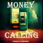 Money Calling (feat. Highchief)