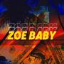 ZOE BABY (feat. Little Plane) [Explicit]