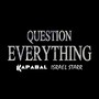 Question Everything (feat. Israel Starr)