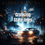 Crossing state lines (Explicit)