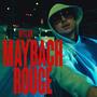 MAYBACH ROUGE (Explicit)