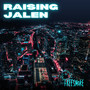 Raising Jalen (Explicit)