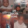 Life Before Fame (Explicit)