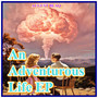 An Adventurous Life Ep