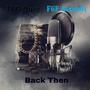 Back Then (Explicit)