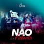 Não Adianta (Explicit)