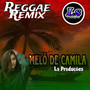 Melô de Camila (Reggae Remix)