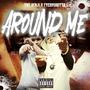 Around Me (feat. Yne benji) [Explicit]