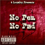 No Pen No Pad (Explicit)