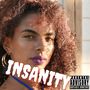 Insanity (Explicit)