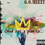 God Has a Plan so... (Explicit)