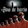 Flow de barrio