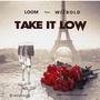 Take it low (feat. Wizbold)