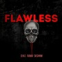 Flawless (Explicit)