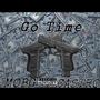 Go Time (feat. Rich Mafia Castro) [Explicit]